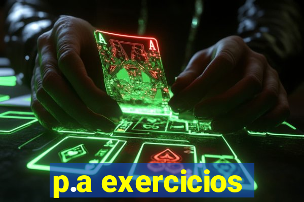 p.a exercicios